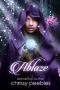 [The Enchanted Castle 04] • Ablaze - Book 4 (The Enchanted Castle Series)